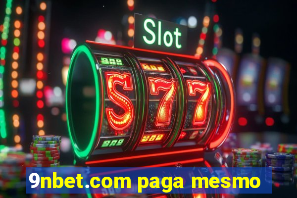 9nbet.com paga mesmo